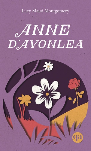 Anne Tome 2 : Anne d'Avonlea