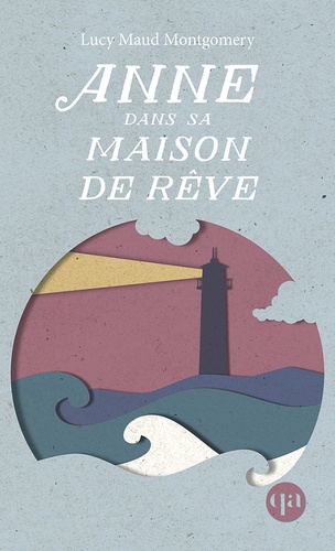 Anne Tome 5 : Anne dans sa maison de rêve