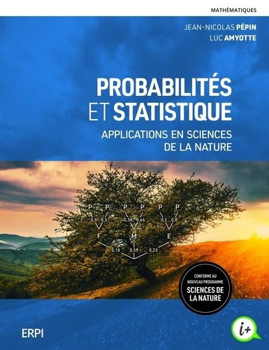 Probabilités et statistique. Applications en sciences de la nature, avec aide-mémoire