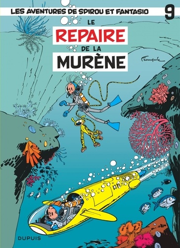 Spirou et Fantasio Tome 9 : Le repaire de la murène