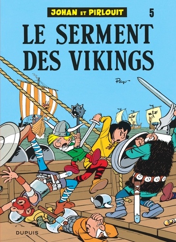 Johan et Pirlouit Tome 5 : Le serment des Vikings