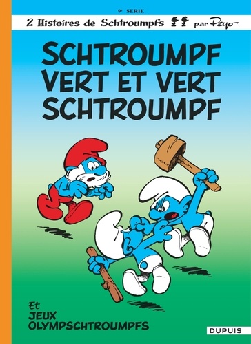 Les Schtroumpfs Tome 9 : Schtroumpf vert et vert Schtroumpf