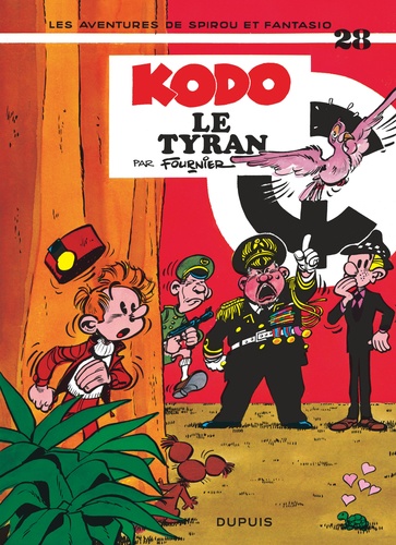 Spirou et Fantasio Tome 28 : Kodo, le Tyran