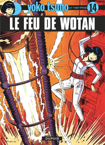 Yoko Tsuno Tome 14 : Le feu de Wotan