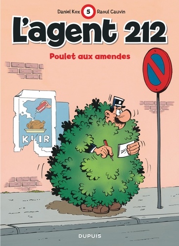 L'agent 212 Tome 5 : Poulet aux amendes