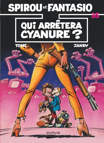 Spirou et Fantasio Tome 35 : Qui arrêtera Cyanure ?