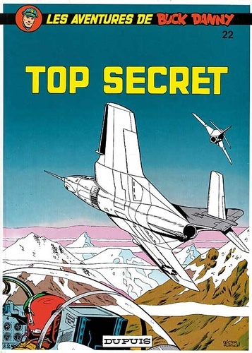 Les aventures de Buck Danny Tome 22 : Top secret