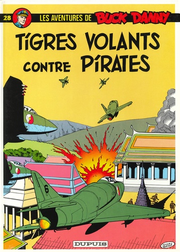 Les aventures de Buck Danny Tome 28 : Tigres volants contre pirates