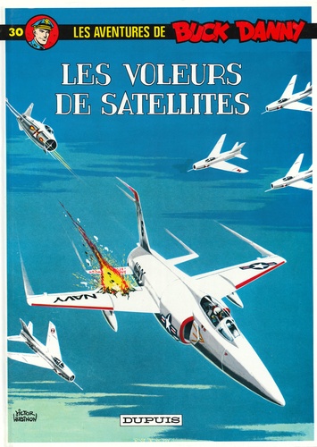 Les aventures de Buck Danny Tome 30 : Voleurs de satellites