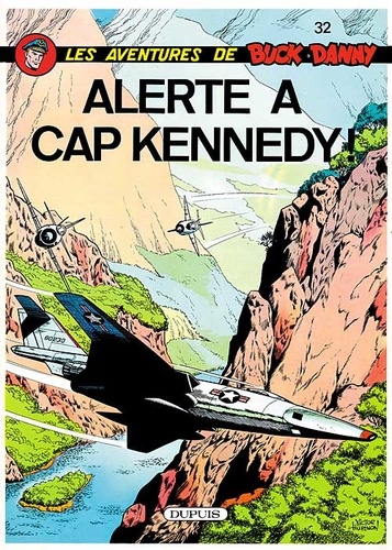 Les aventures de Buck Danny Tome 32 : Alerte à Cap Kennedy