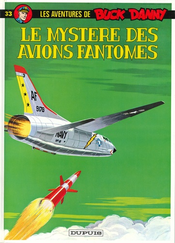 Les aventures de Buck Danny Tome 33 : Le mystère des avions fantômes