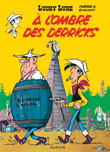 Lucky Luke Tome 18 : A l'ombre des Derricks