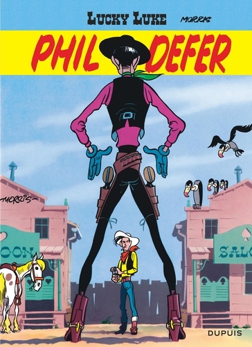 Lucky Luke Tome 8 : Lucky Luke et Phil Defer