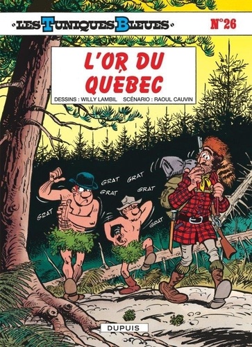 Les tuniques bleues Tome 26 : L'or du Québec