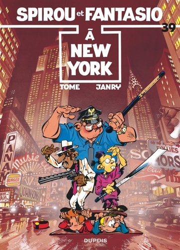 Spirou et Fantasio Tome 39 : A New York