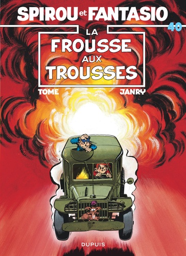 Spirou et Fantasio Tome 40 : La frousse aux trousses