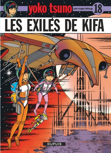 Yoko Tsuno Tome 18 : Les exilés de Kifa