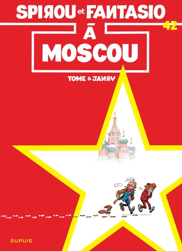 Spirou et Fantasio Tome 42 : Spirou à Moscou