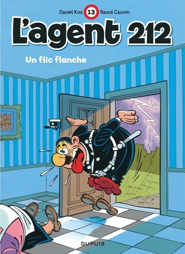 L'agent 212 Tome 13 : Un flic flanche