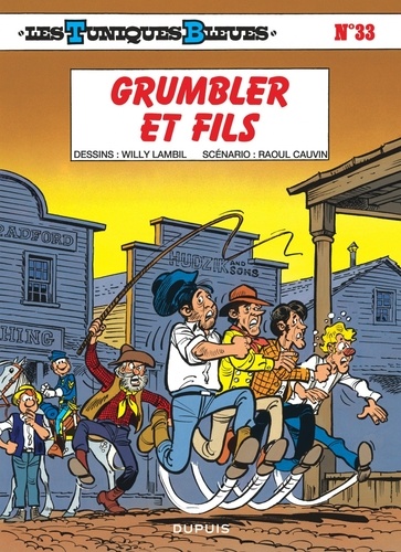 Les tuniques bleues Tome 33 : Grumbler et fils