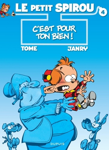 Le Petit Spirou Tome 4 : C'est pour ton bien !