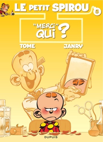 Le Petit Spirou Tome 5 : Merci qui ?