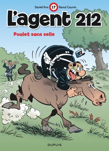 L'agent 212 Tome 17 : Poulet sans selle