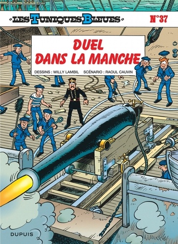 Les tuniques bleues Tome 37 : Duel dans la Manche