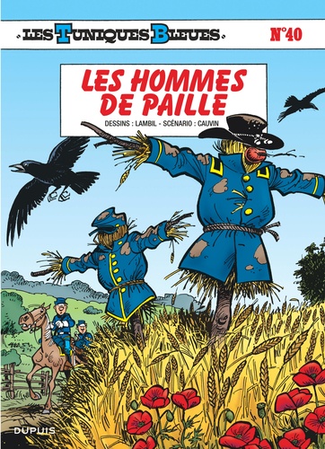 Les tuniques bleues Tome 40 : Les hommes de paille