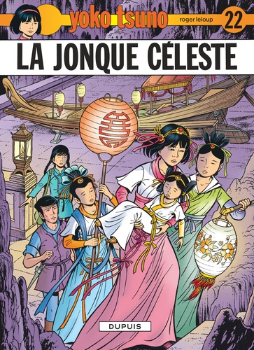 Yoko Tsuno Tome 22 : La jonque céleste