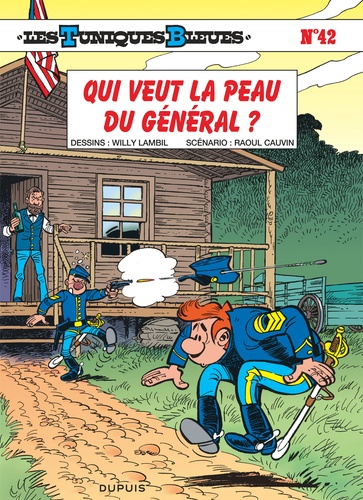 Les tuniques bleues Tome 42 : Qui veut la peau du général