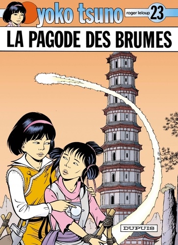 YOKO TSUNO Tome 23 : La pagode des brumes