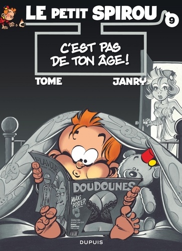 Le Petit Spirou Tome 9 : C'est pas de ton âge !