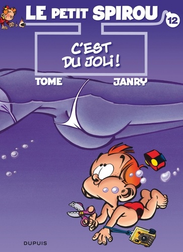 Le Petit Spirou Tome 12 : C'est du joli ! Précédé de 