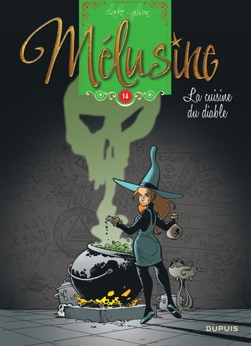 Mélusine Tome 14 : La cuisine du Diable