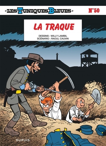 Les Tuniques Bleues Tome 50 : La traque