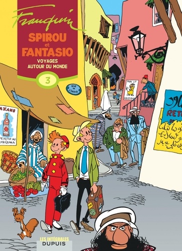 Spirou et Fantasio l'Intégrale Tome 3 : Voyages autour du monde. 1952-1954