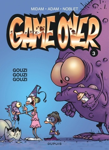 Game Over Tome 3 : Gouzi Gouzi Gouzi