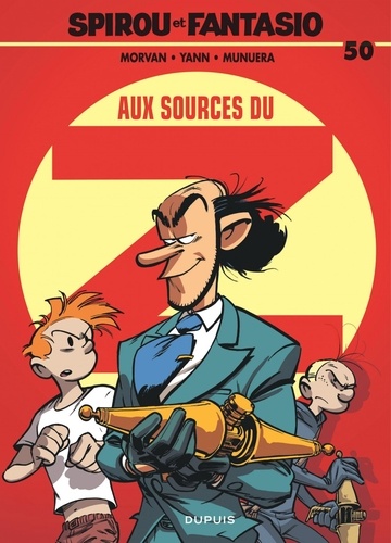 Spirou et Fantasio Tome 50 : Aux sources du Z