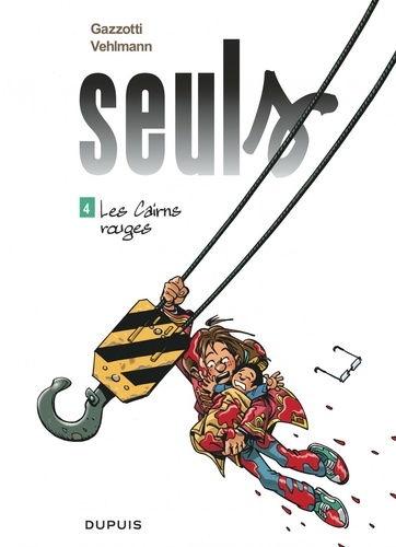 Seuls Tome 4 : Les cairns rouges