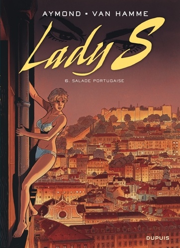 Lady S Tome 6 : Salade portugaise