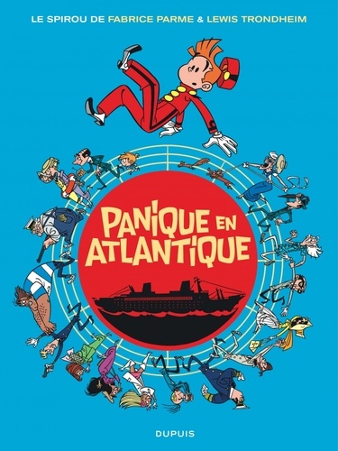 Spirou Tome 6 : Panique en Atlantique