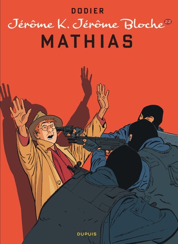 Jérôme K. Jérôme Bloche Tome 22 : Mathias