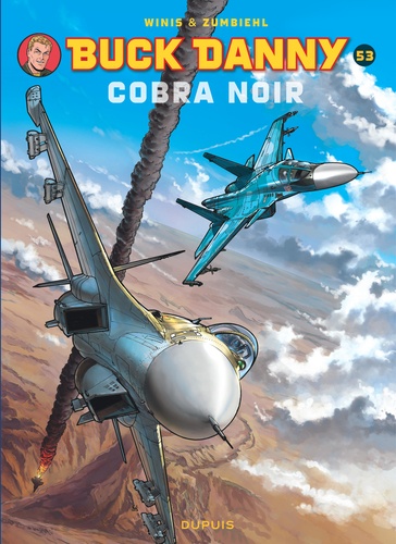 Buck Danny Tome 53 : Cobra noir