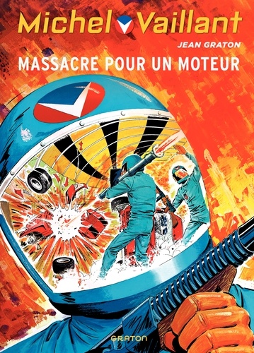 Michel Vaillant Tome 21 : Massacre pour un moteur