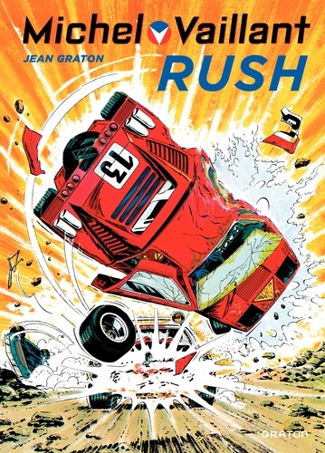 Michel Vaillant Tome 22 : Rush