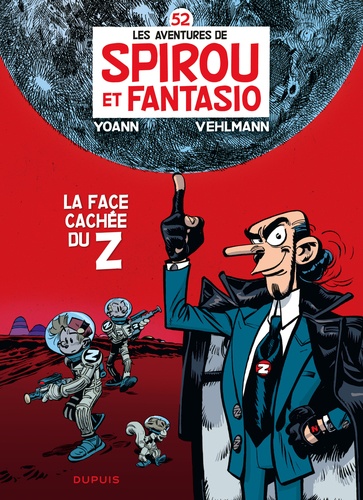 Les Aventures de Spirou et Fantasio Tome 52 : La face cachée du Z
