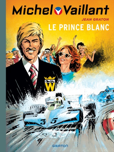 Michel Vaillant Tome 30 : Le prince blanc