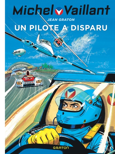 Michel Vaillant Tome 36 : Un pilote a disparu