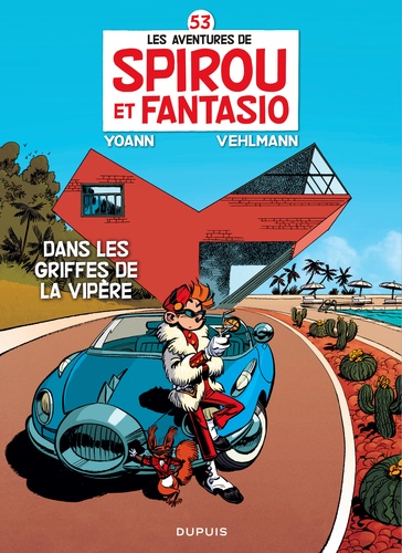 Les Aventures de Spirou et Fantasio Tome 53 : Dans les griffes de la vipère